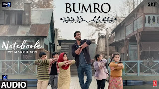 Bumro Song Lyrics  Notebook  Kamaal Khan  Kaushal Kishore