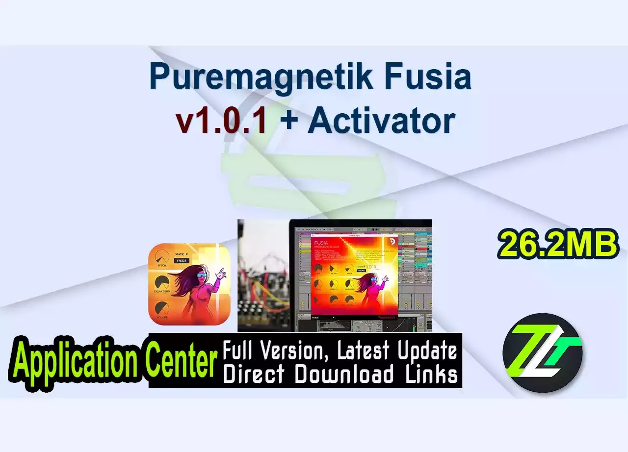 Puremagnetik Fusia v1.0.1 + Activator