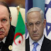 رسميا: اسرائل تهدد بالدخول في حرب مباشرة مع الجزائر..