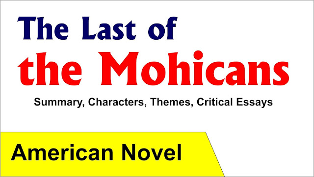 the last of the mohicans, the summary of the last of the mohicans
