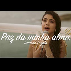 Baixar Música Gospel Paz da minha Alma - Amanda Loyola Mp3