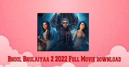 Bhool Bhulaiyaa 2 2022 Full Movie download Leaked By Mp4moviez