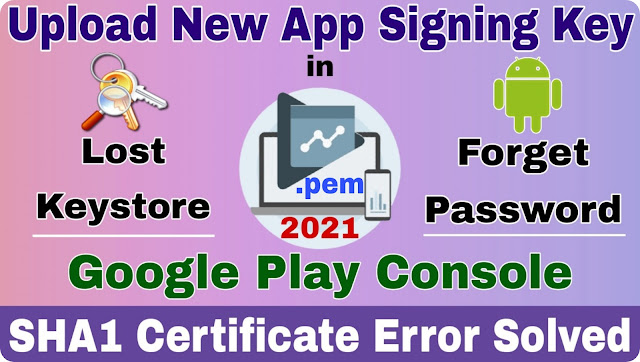 How to upload new app signing key in play console