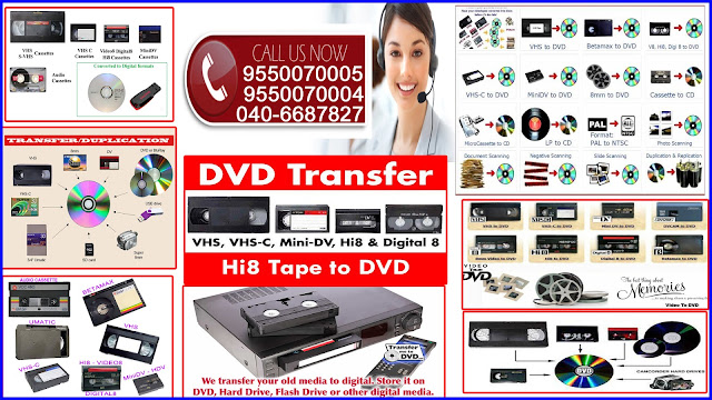 VHS to DVD, VHS to Digital, VHS Transfer, Video Tape Transfer, Convert VHS, and VHS tape conversion If you're Looking to Convert 8mm film to dvd,Blu-ray or HD digital files.then you're come to the right place.VCR VHS Cassette to DVD Conversion,HI8 VCR VHS Cassette DVD,VIDEO EDITING,AUDIO,VIDEO,DV CONVERSIONS.can convert your old 8mm and super 8 film into a digital format that will stand the test of time. we utilize the same frame-by-frame ,and our clients are very happy with the results we produce. Feel free to contact us. Call:9550070005 / 9550070004 / 040-6687827 .