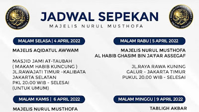 Jadwal Ramadhan Majlis Nurul Musthofa 04-09 April 2022