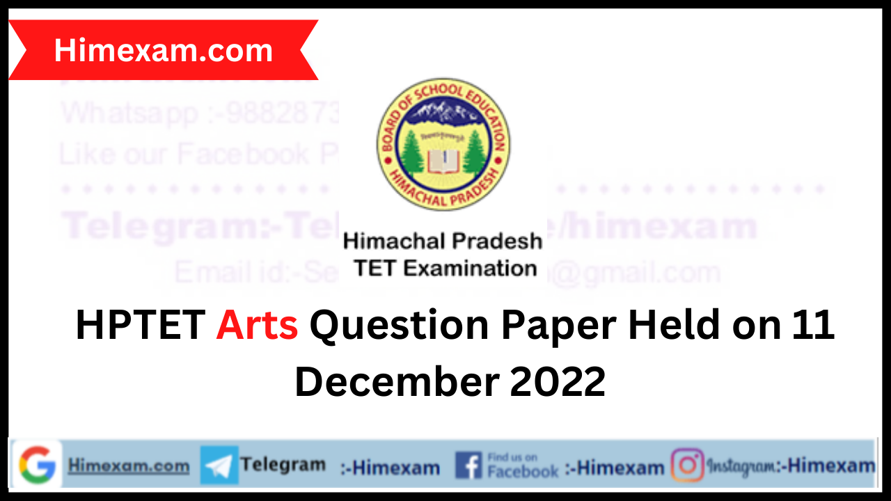 HPTET Arts Question Paper Held on 11 December 2022