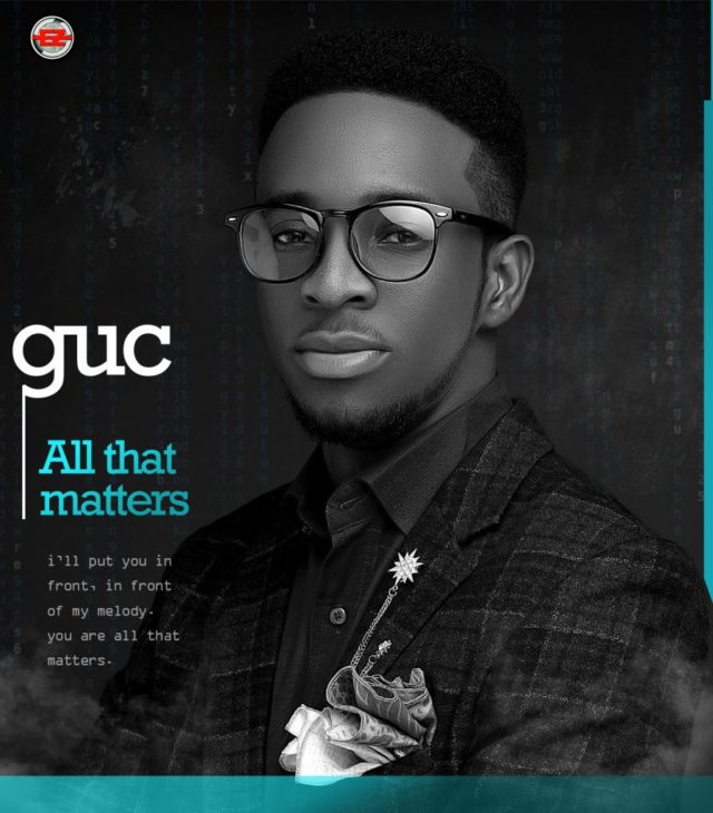 [Music + Lyrics] GUC- All That Matters