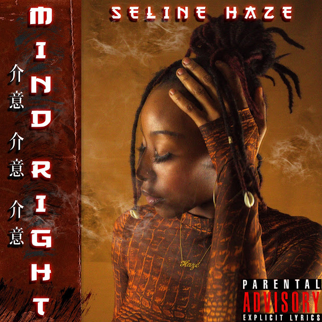 http://www.broke2dope.com/2021/03/listen-selinehaze-gets-her-mind-right.html