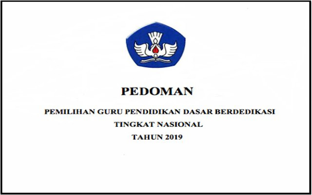 Pedoman Pemilihan Guru SD dan SMP Berdedikasi Tingkat Nasional Tahun 2019