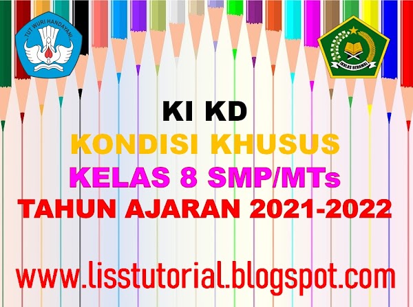 KI KD Kelas 8 SMP/MTs Kurikulum 2013 Tahun Ajaran 2021-2022