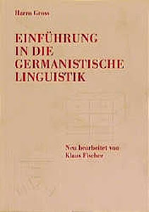 Einführung in die germanistische Linguistik