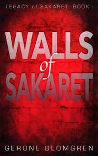 Walls of Sakaret - Kindle ebook promotion by Gerone Blomgren
