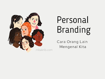 Personal branding, orang lain mengenal kita