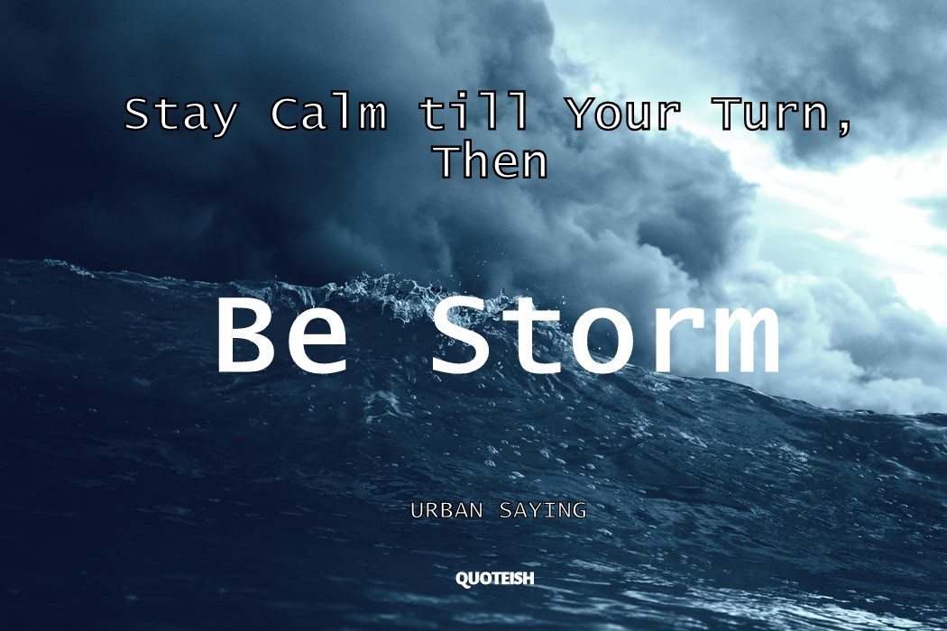 33+ Storm Quotes - Quoteish