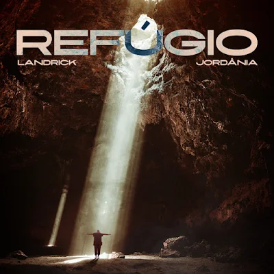 Landrick - Refúgio (feat. Jordânia) |Download MP3