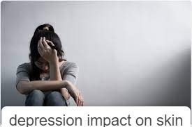 depression impact on skin beauty