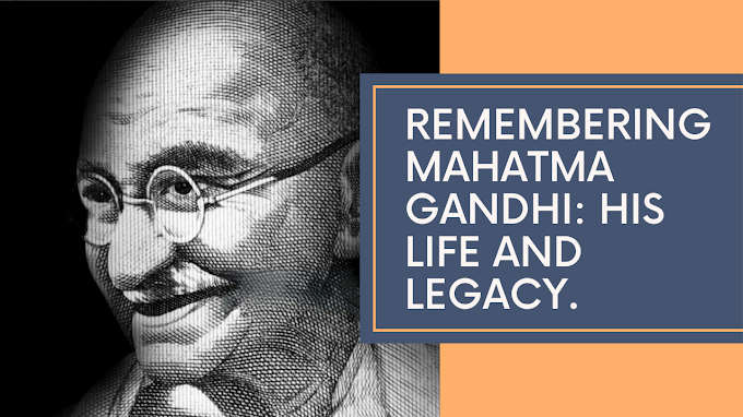 Mahatma Gandhi: Legacy and Observance of Gandhi Jayanti