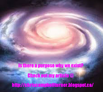 http://chriscampbellturner.blogspot.ca/2018/04/is-there-purpose-why-we-exist.html