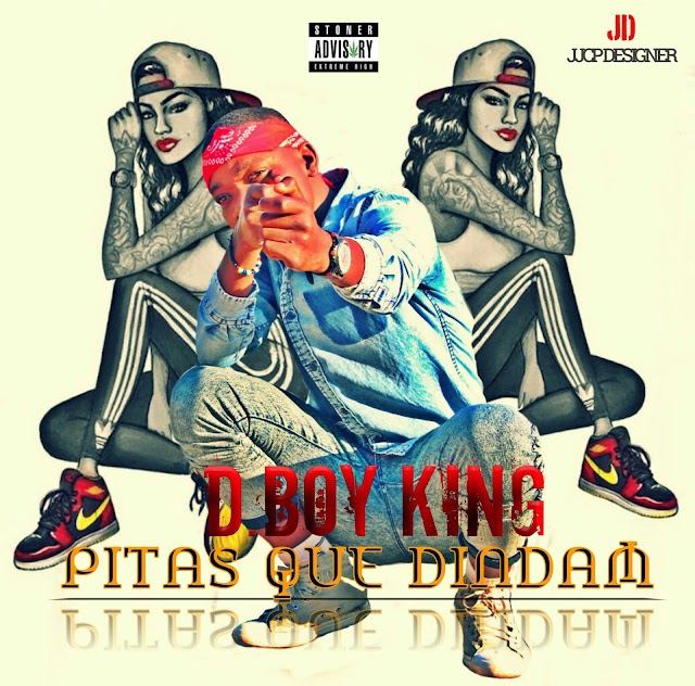 D.Boy King-Pitas que dindam [♪Goro Music♪]