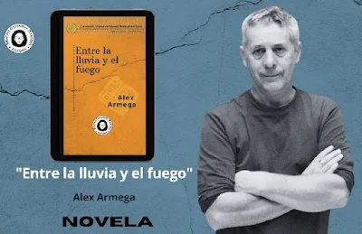 "Reseña de la Novela 'Entre la Lluvia y el Fuego' de Alex Armega"