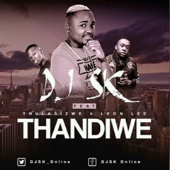 (Afro House) Thandiwe (feat. Thulasizwe & Leon Lee) (2018) 