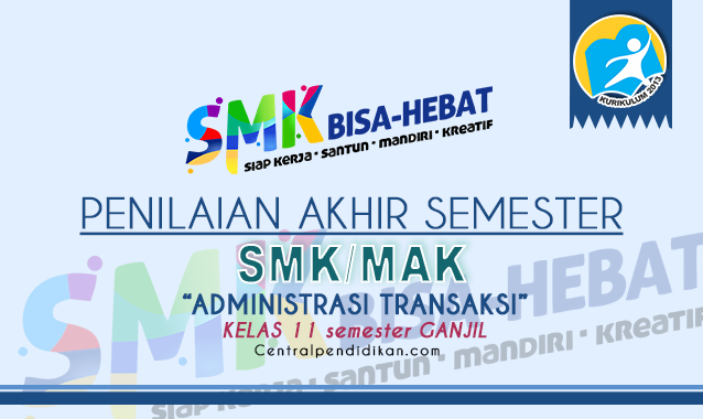 Contoh Soal PAS Administrasi Transaksi Kelas 11 SMK dan Jawaban PDF