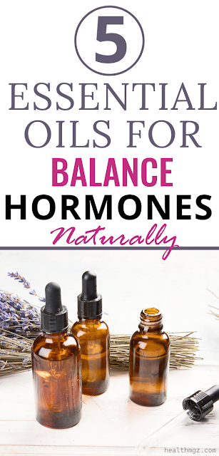 Top 5 Essential Oils to Balance Hormones Naturally