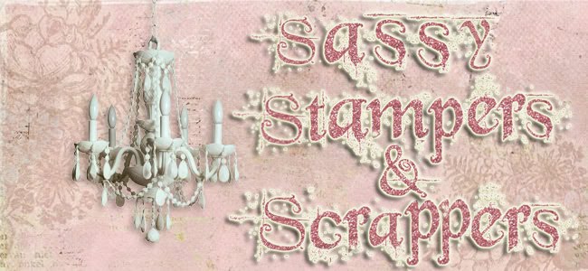 Sassy Stampers and Scrappers