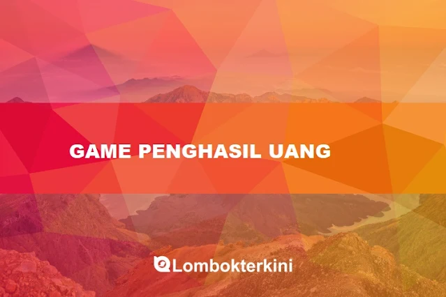 Game Penghasil Uang Tercepat di Android