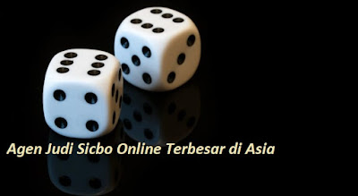 Agen Judi Sicbo Online Terbesar di Asia