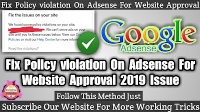 Fix Policy Violation Problem on Adsense 2019 Issue solved