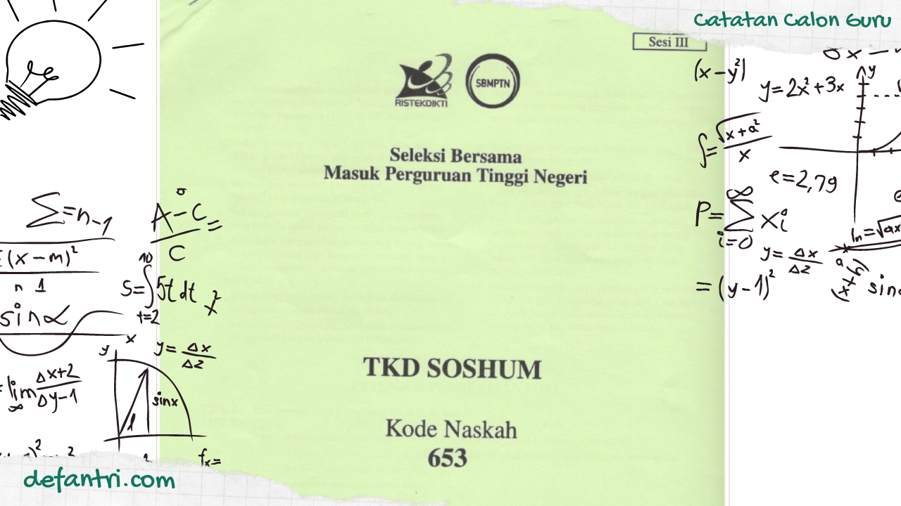 Kumpulan Soal Asli SBMPTN Tahun 2018 Kelompok TKD SAINTEK, SOSHUM dan TKPA (*Soal Latihan Persiapan UTBK SBMPTN)