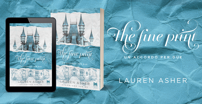 [SEGNALAZIONE] -  THE FINE PRINT: UN ACCORDO PER DUE- LAUREN ASHER