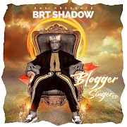  [Extended play] BRT Shadow - Blogger Singer EP 6 track project