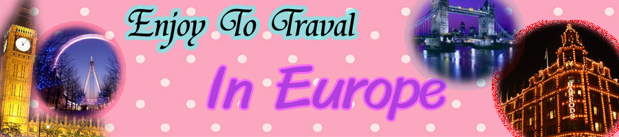 Enjoy To Traval In Europe