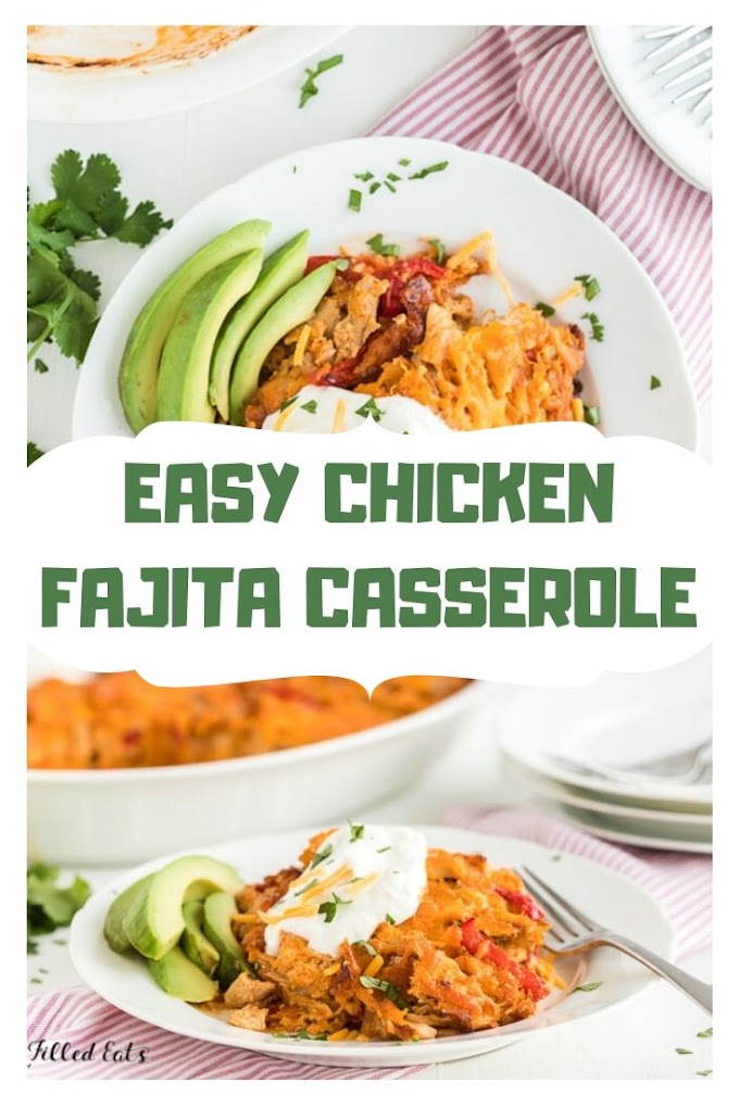 EASY CHICKEN FAJITA CASSEROLE