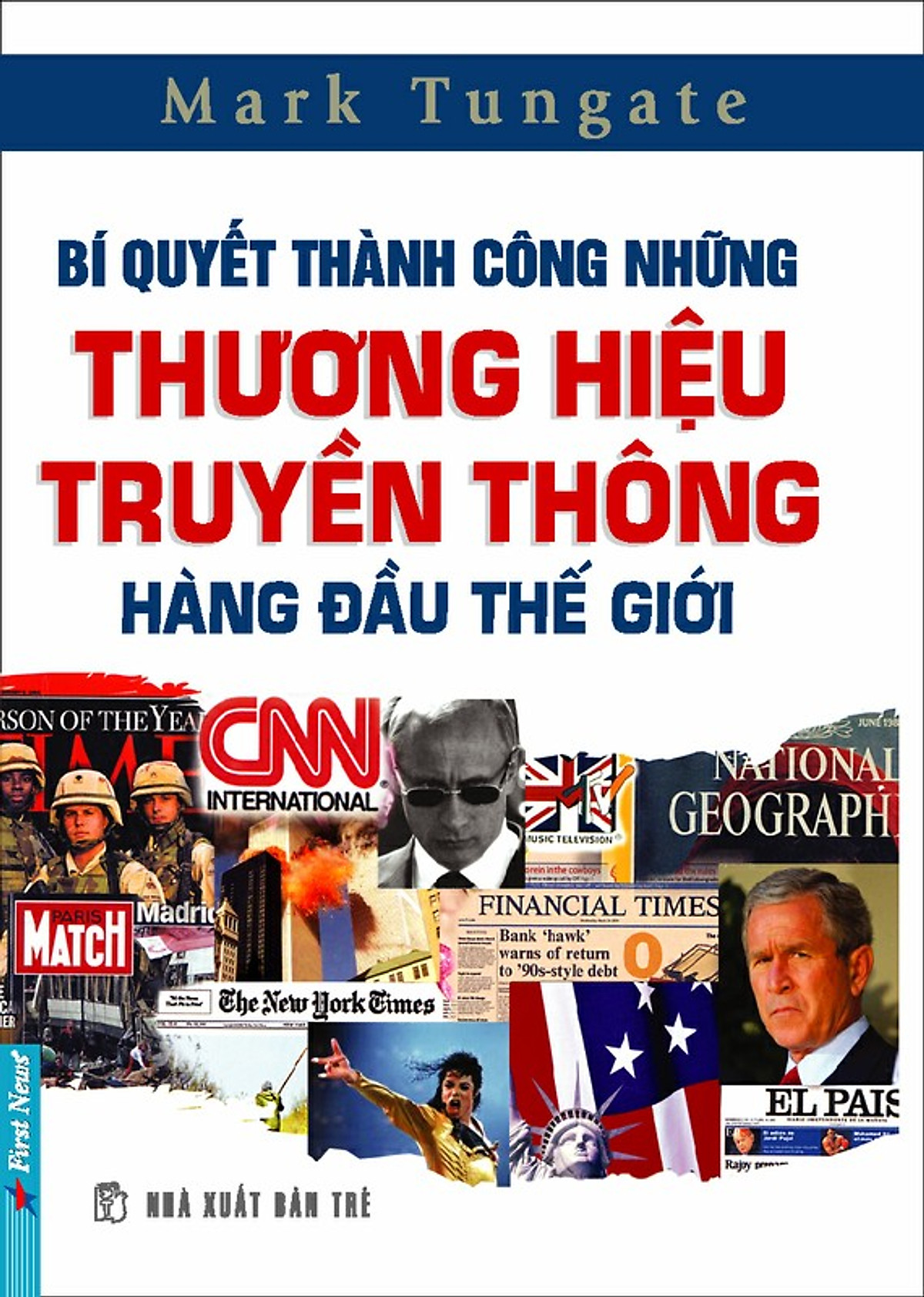 Bí Quyết Thành Công Những Thương Hiệu Truyền Thông Hàng Đầu Thế Giới ebook PDF-EPUB-AWZ3-PRC-MOBI