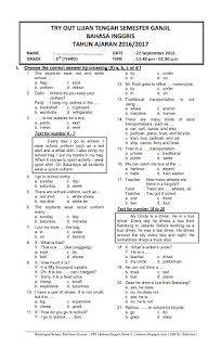   soal bahasa inggris kelas 1 sd, materi bahasa inggris kelas 1 sd semester 1, soal bahasa inggris kelas 1 sd bergambar, soal bahasa inggris kelas 1 sd semester ganjil, soal bahasa inggris kelas 1 sd semester 1 dan kunci jawaban, soal bahasa inggris kelas 1 sd tentang greeting, soal uts bahasa inggris kelas 1 sd semester 1 kurikulum 2013, soal bahasa inggris kelas 1 sd 2016, soal bahasa inggris kelas 1 sd pdf