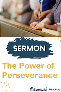 Sermon About Perseverance: The Power of Perseverance