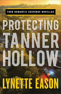 Protecting Tanner Hollow by Lynette Eason