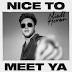 Niall Horan - Nice to Meet Ya 