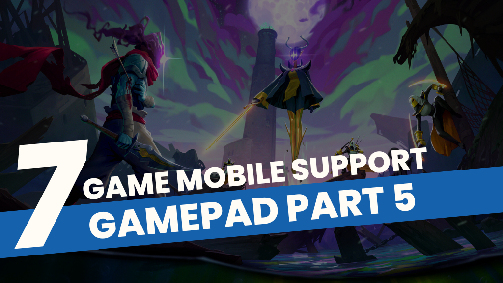 7 Rekomendasi Game Mobile Support Gamepad Part 5