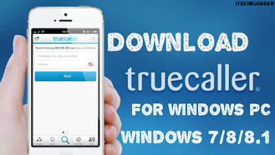 Download Truecaller App For Windows 7/8/8.1