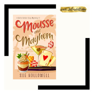 Mousse and Mayhem by Sue Hollowell book cover