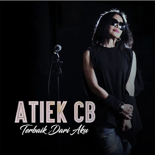  Atiek CB - Aku Full Album