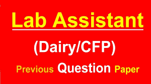 Laboratory Assistant (Dairy/ CFP) Question Paper and Answer Key
