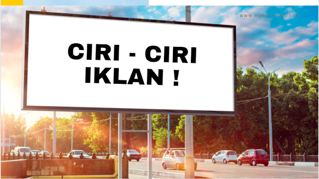 ciri-ciri iklan