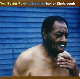 Junior Kimbrough's You Better Run
