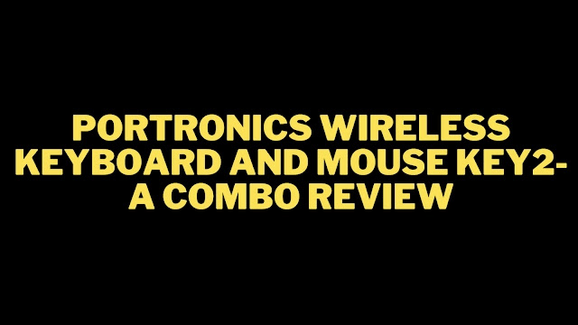 Portronics Wireless Keyboard And Mouse Key2-A Combo Review