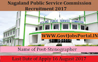 Nagaland Public Service Commission Recruitment 2017 – Stenographer